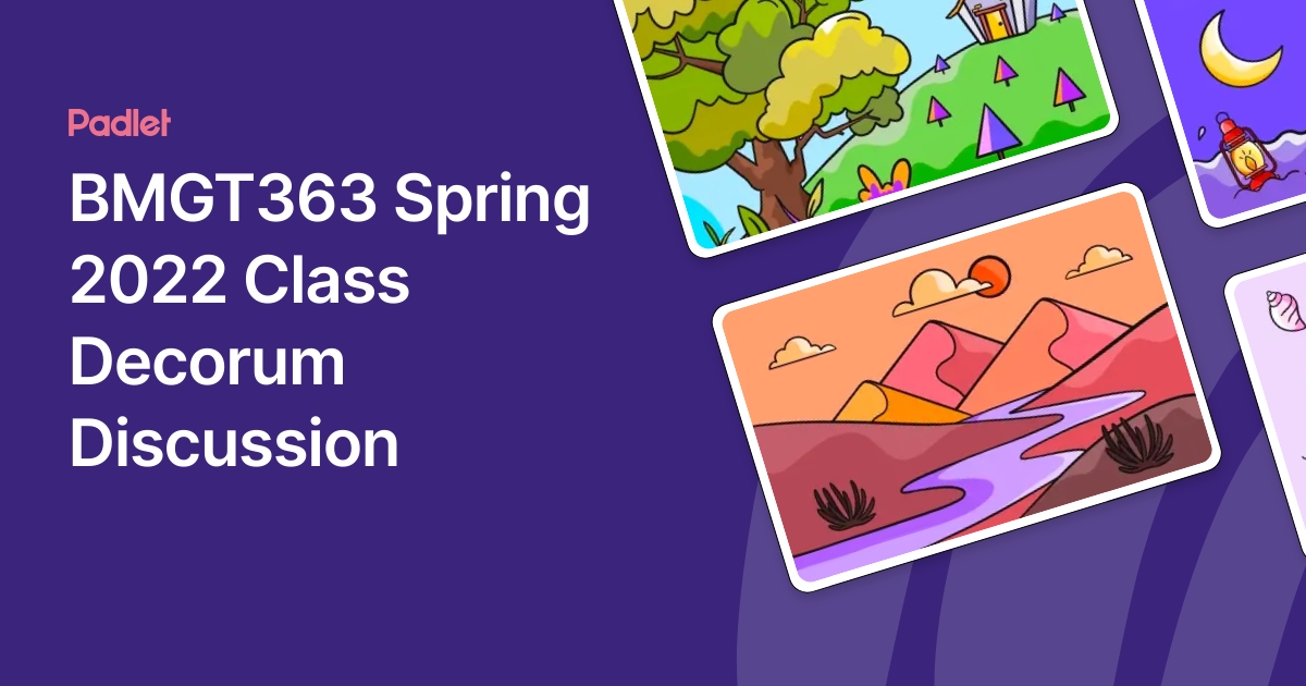BMGT363 Spring 2022 Class Decorum Discussion