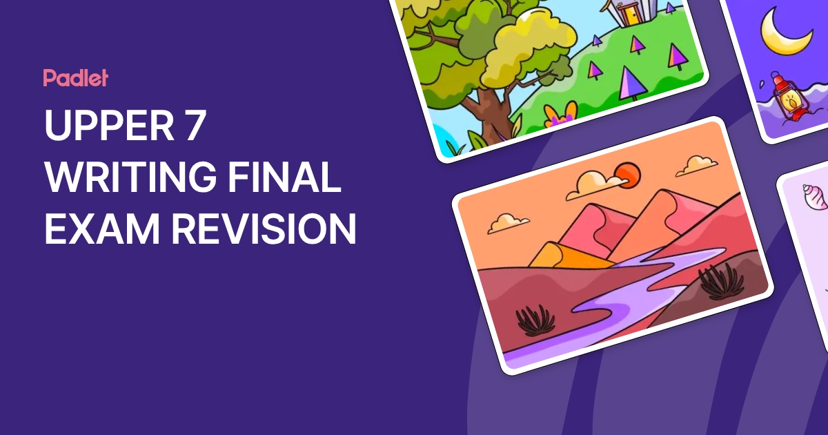 UPPER 7 WRITING FINAL EXAM REVISION