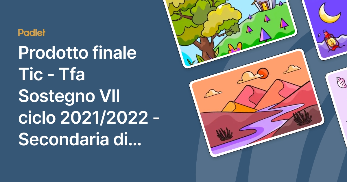 Relazione Finale Tfa Sostegno Secondaria Secondo Grado Prodotto finale Tic - Tfa Sostegno VII ciclo 2021/2022 - Secondaria di