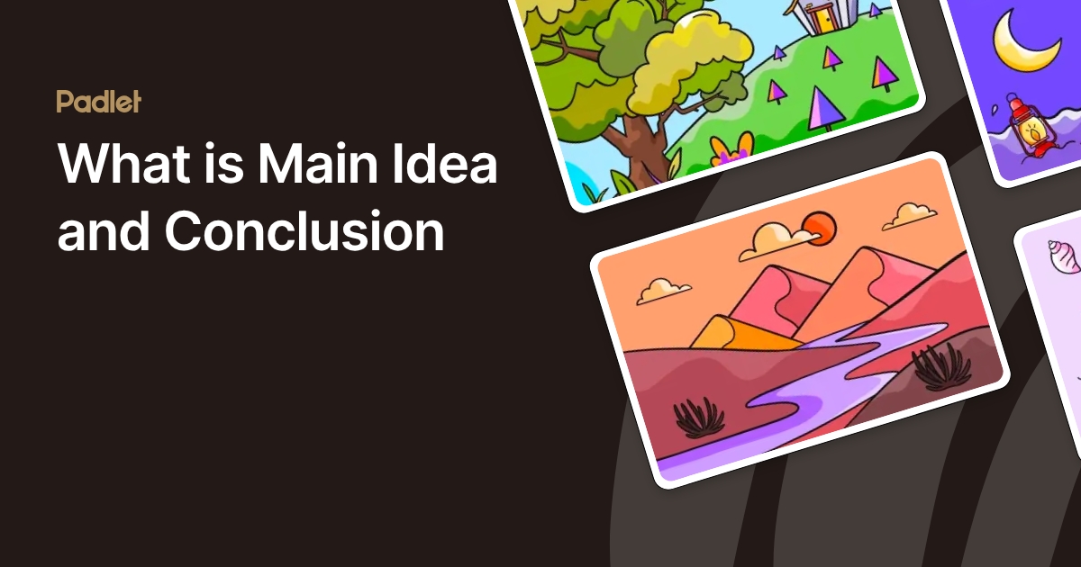 What is Main Idea and Conclusion