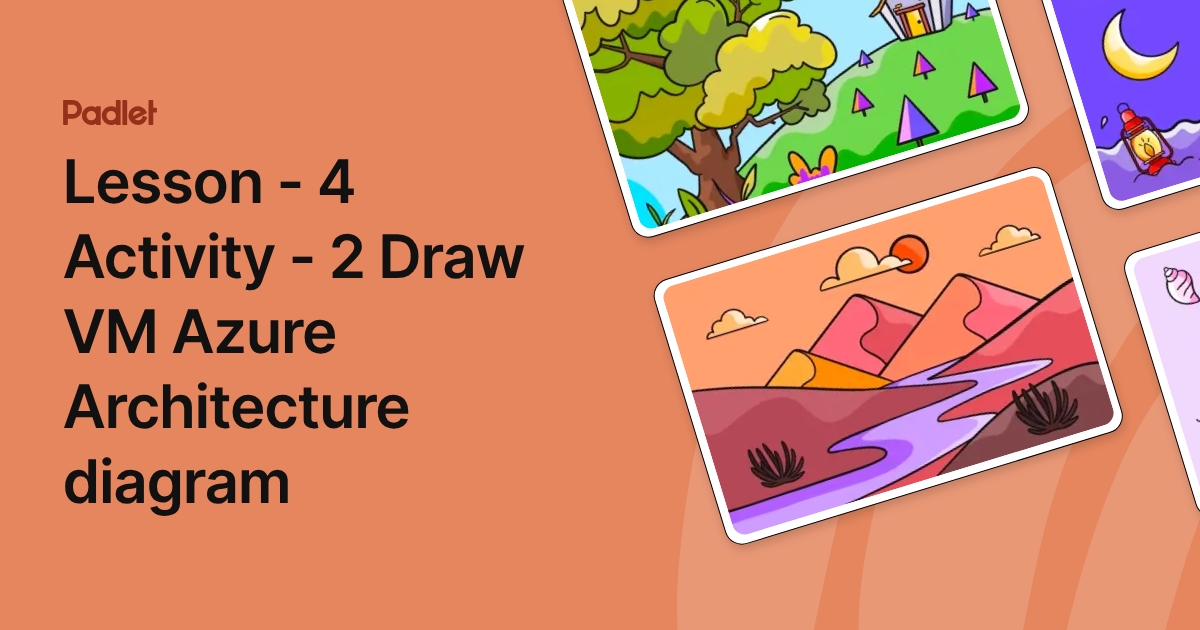 Azure Draws Lesson - 4 Activity - 2 Draw VM Azure Architecture diagram