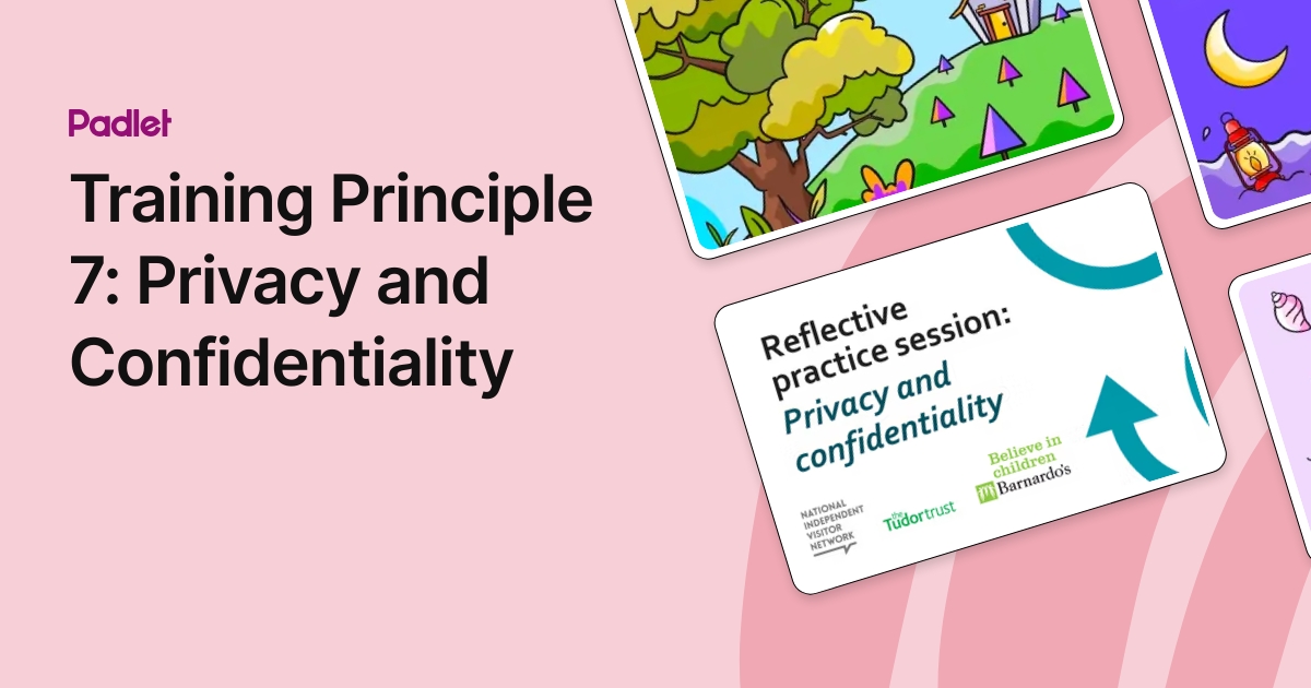 Training Principle 7: Privacy and Confidentiality