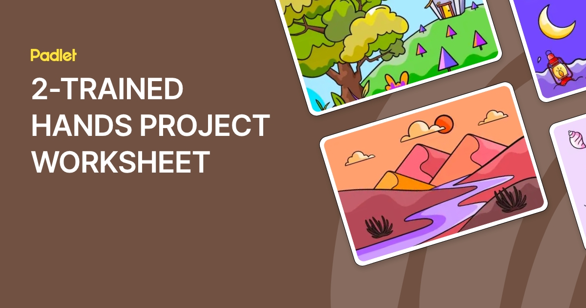 2-TRAINED HANDS PROJECT WORKSHEET