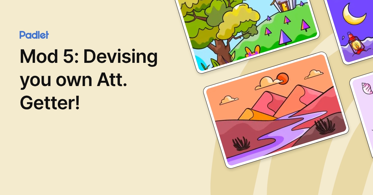 Mod 5: Devising you own Att. Getter!