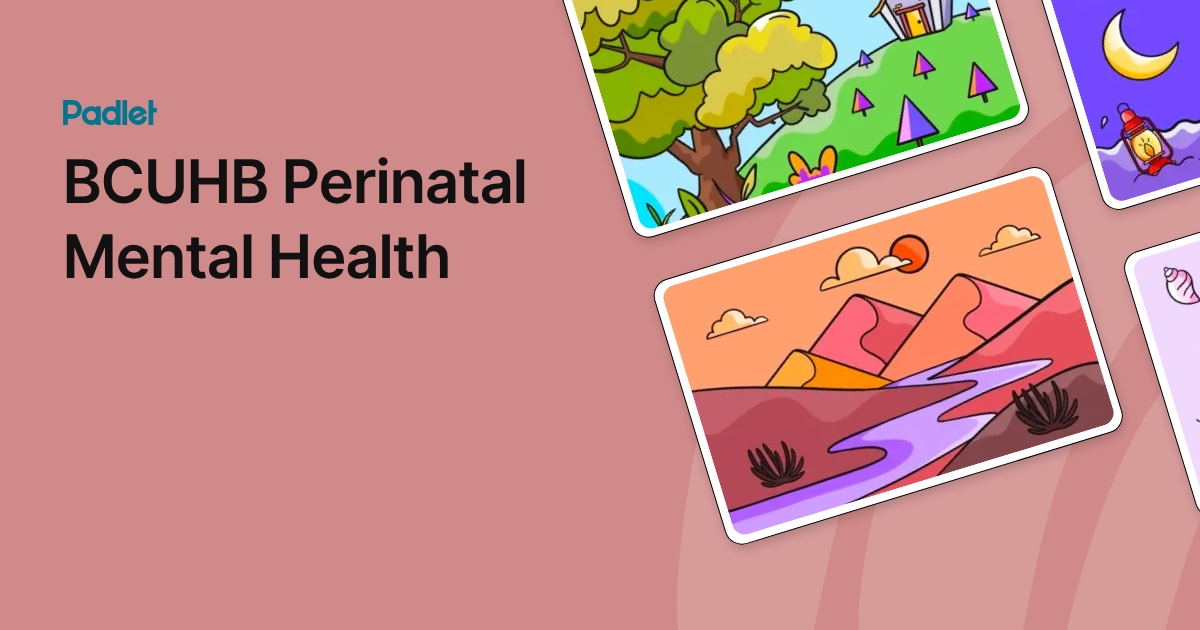 Bcuhb Values BCUHB Perinatal Mental Health