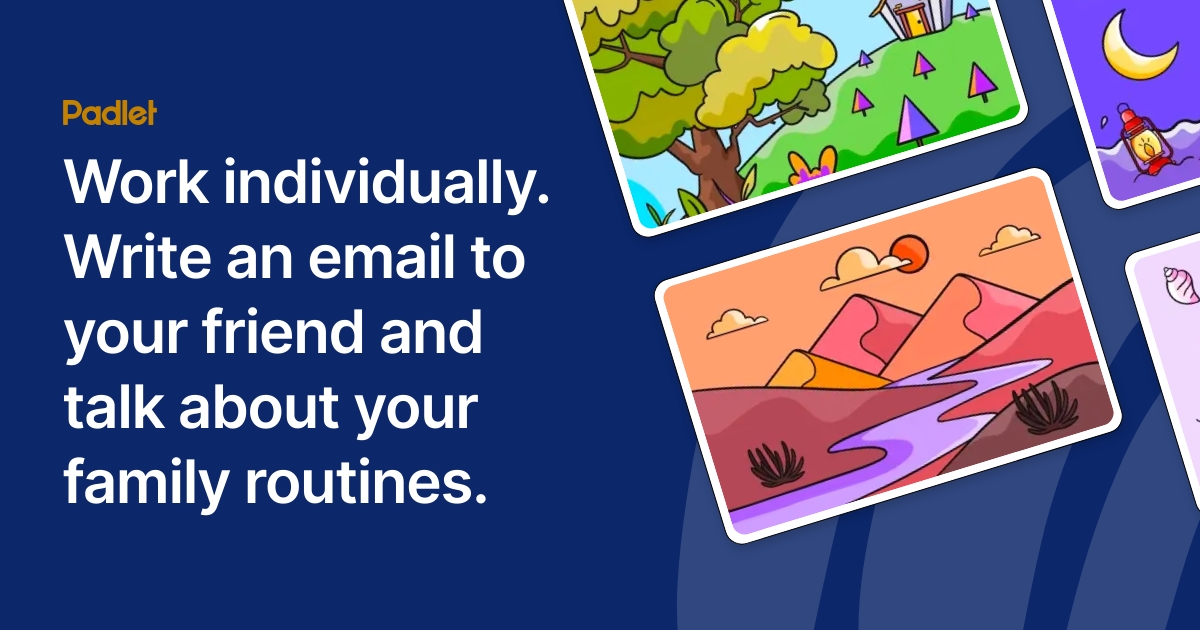 Work individually. Write an email to your friend and talk about your ...