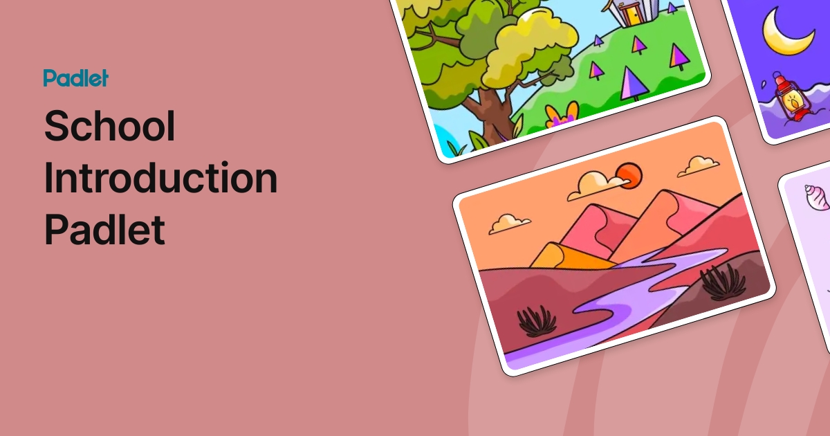 School Introduction Padlet