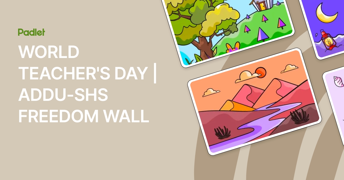WORLD TEACHER'S DAY | ADDU-SHS FREEDOM WALL