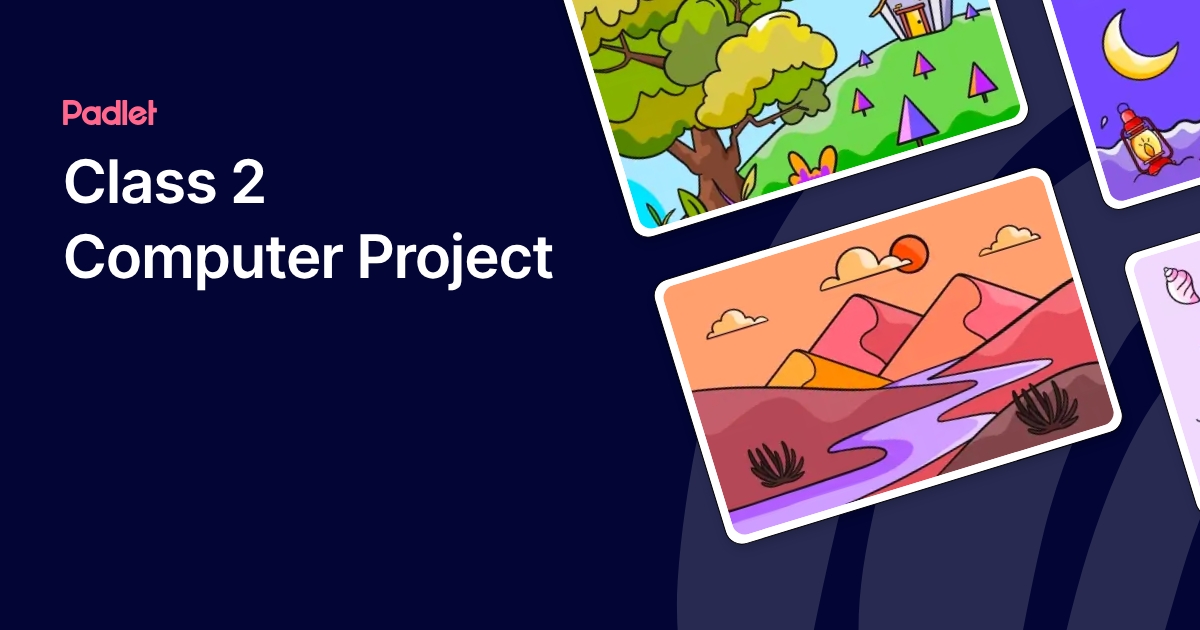 Class 2 Computer Project