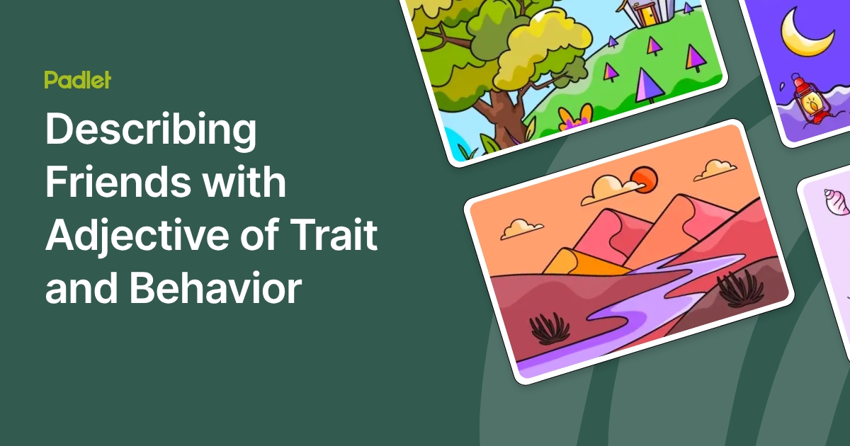 Describing Friends with Adjective of Trait and Behavior