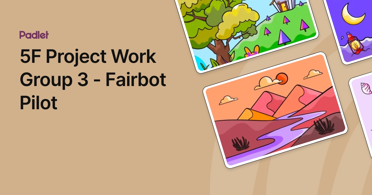 5F Project Work Group 3 - Fairbot Pilot