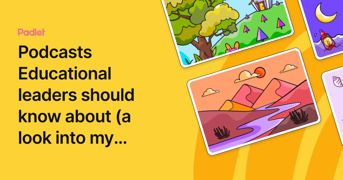 Podcasts Educational leaders should know about (a look into my