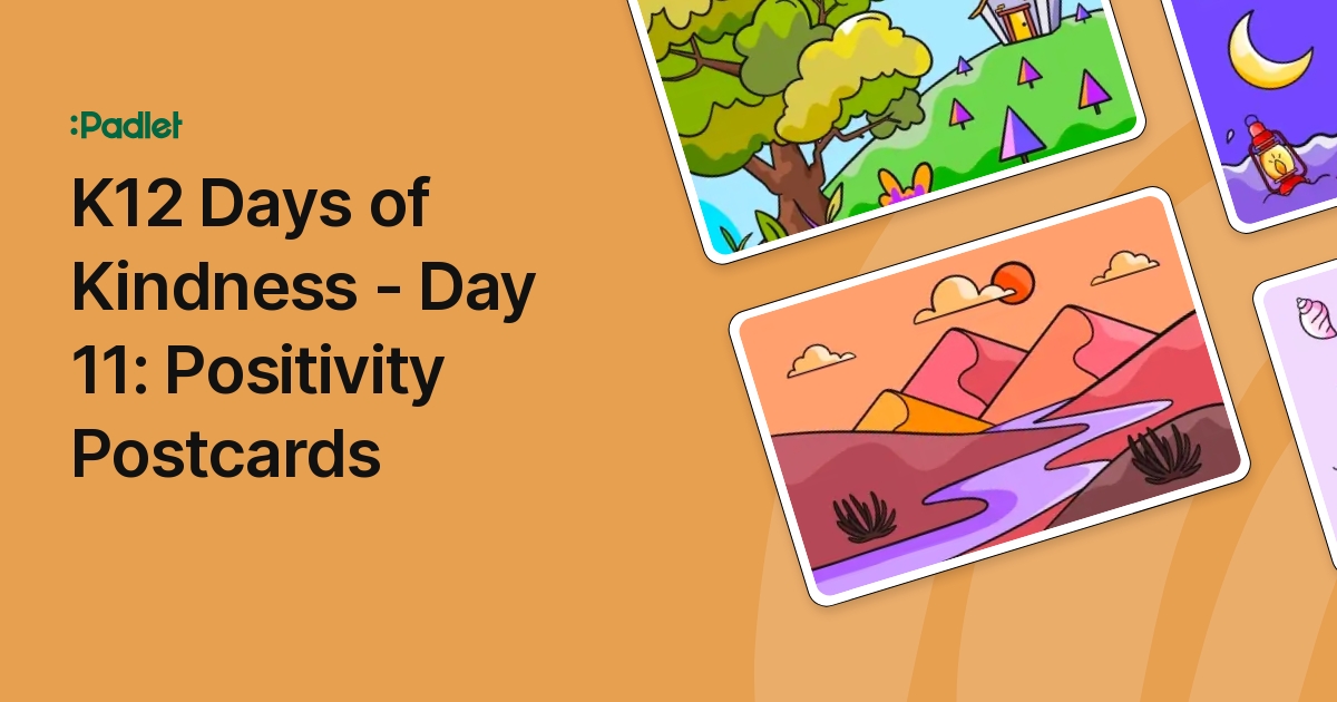 K12 Days of Kindness - Day 11: Positivity Postcards