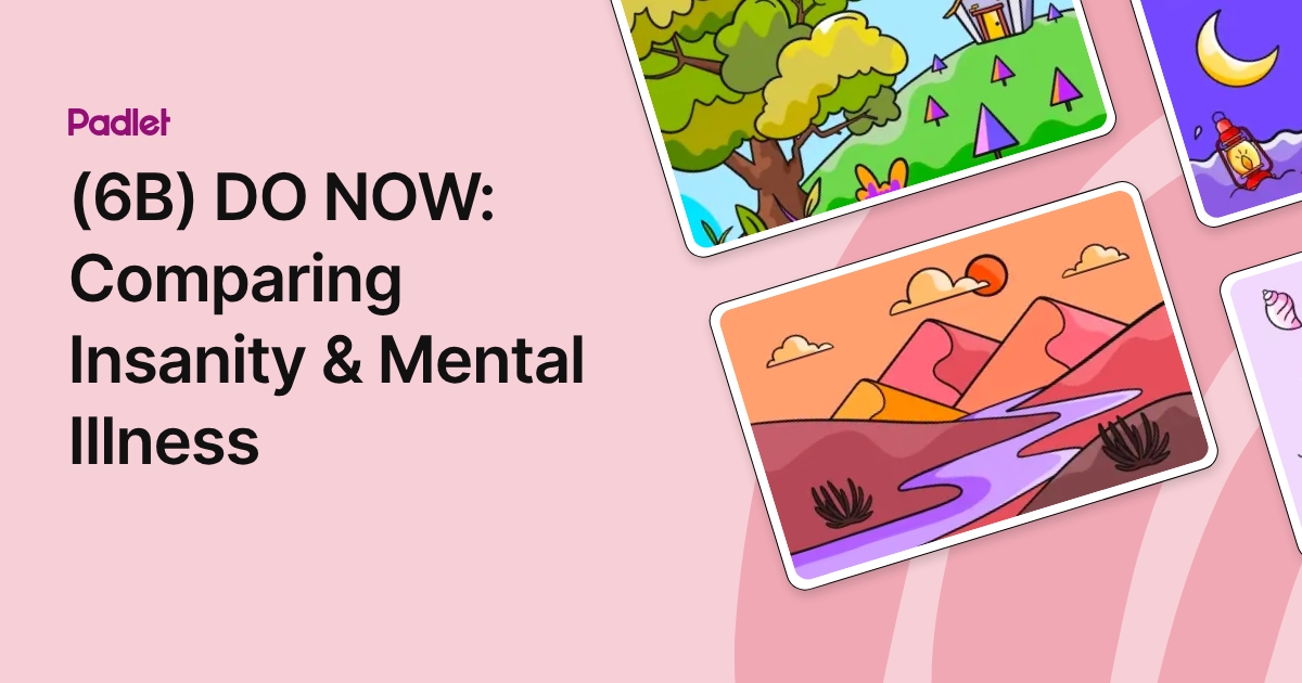 (6B) DO NOW: Comparing Insanity & Mental Illness