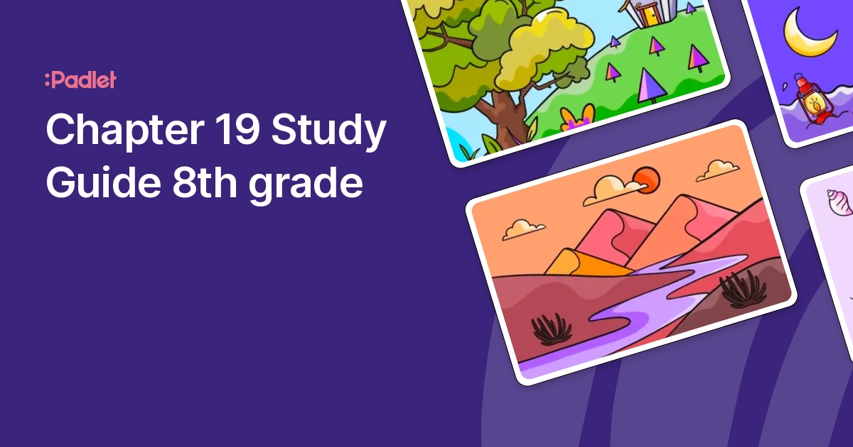 Chapter 19 Study Guide 8th grade