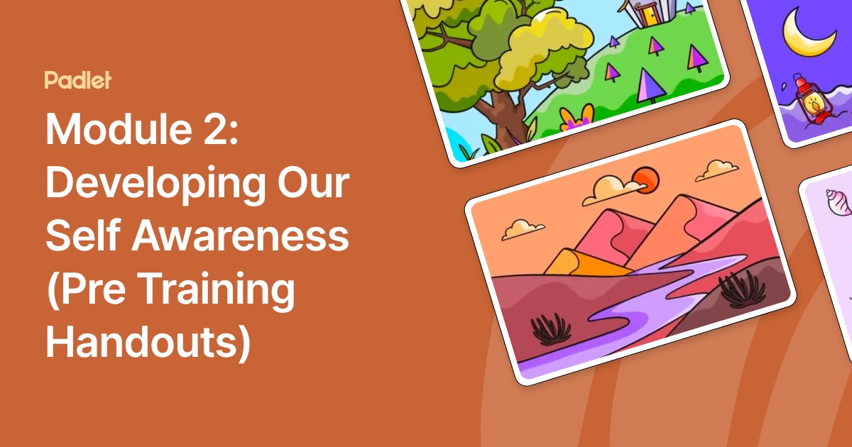 Module 2: Developing Our Self Awareness (Pre Training Handouts)