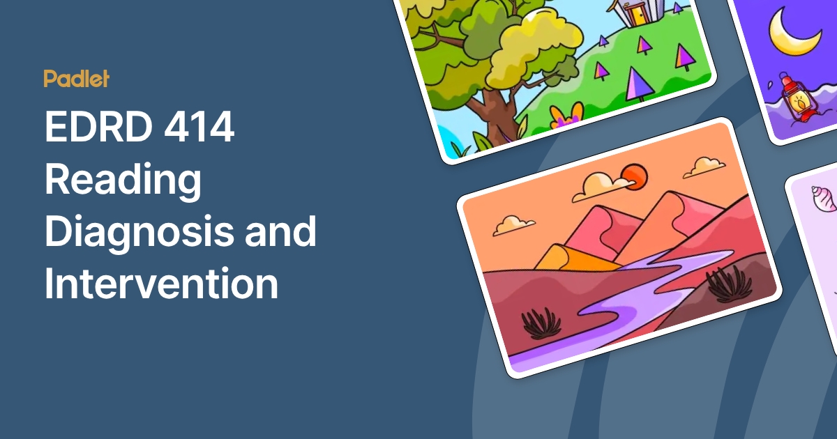 EDRD 414 Reading Diagnosis and Intervention
