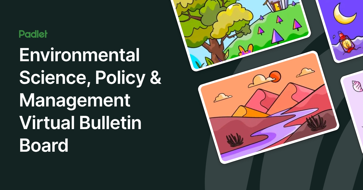 Environmental Science, Policy & Management Virtual Bulletin Board