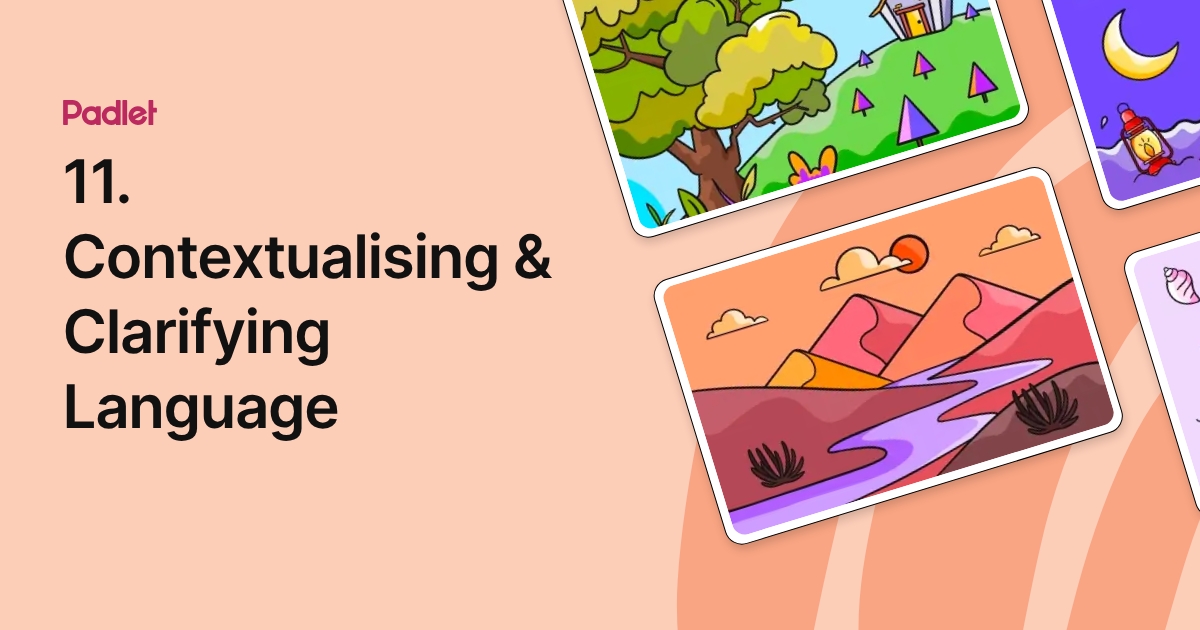 11. Contextualising & Clarifying Language