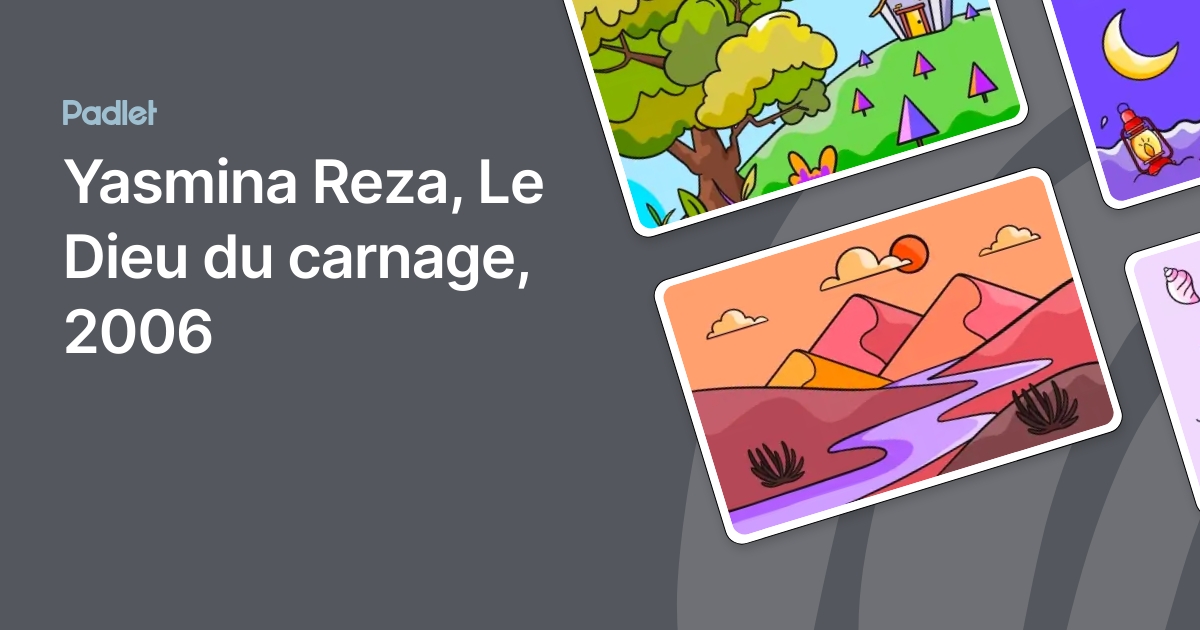 Yasmina Reza, Le Dieu du carnage, 2006