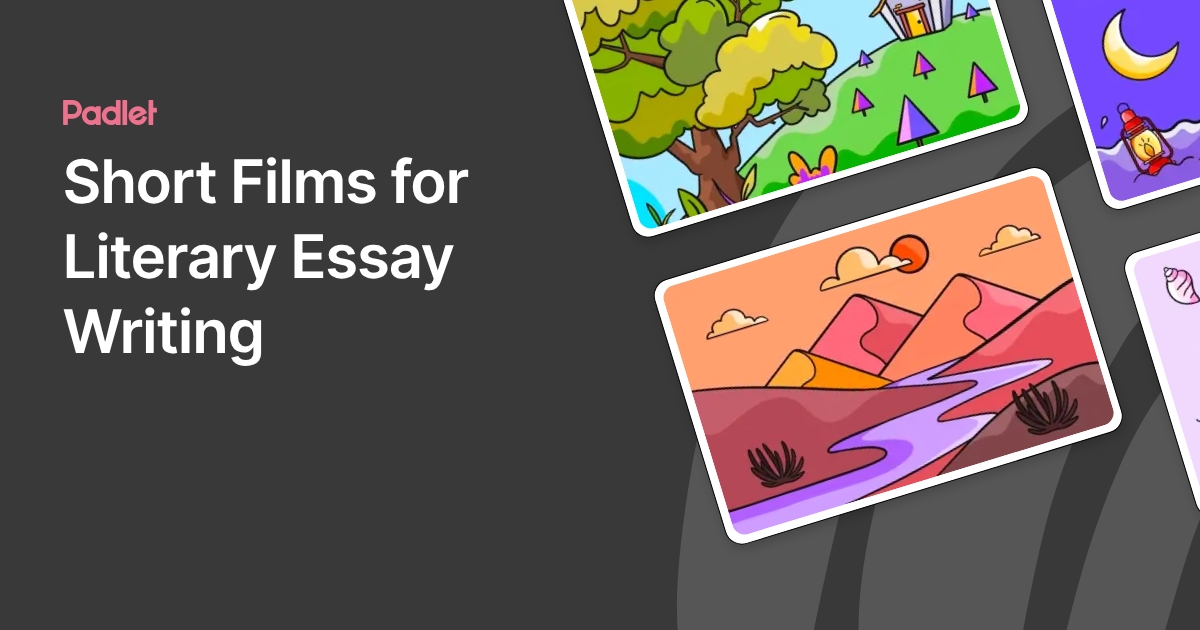 Short Films for Literary Essay Writing