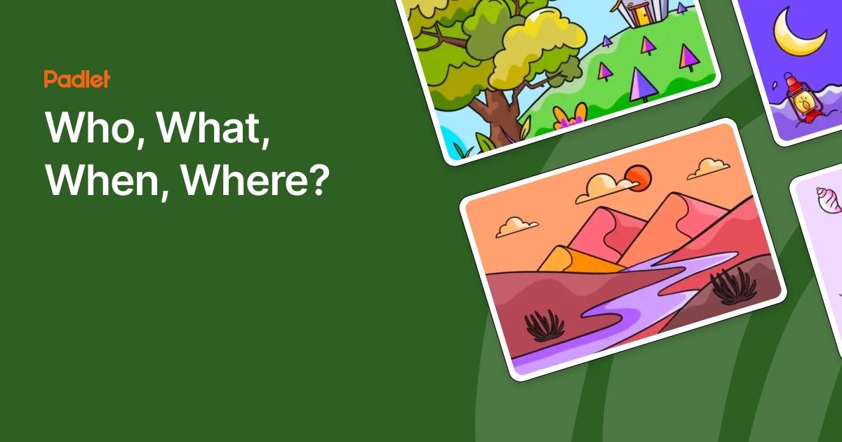 Who, What, When, Where?