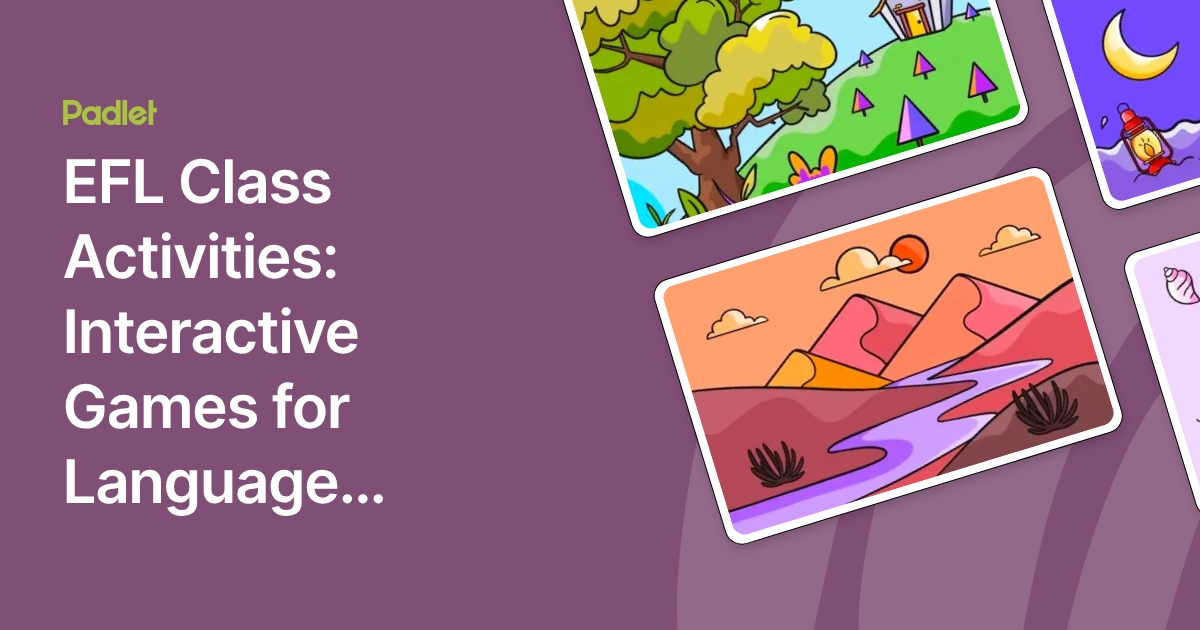 EFL Class Activities: Interactive Games for Language Learning