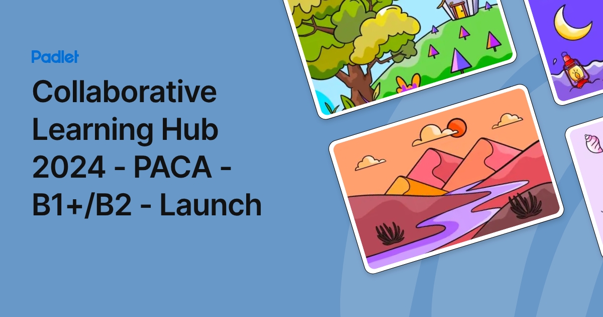 Collaborative Learning Hub 2024 - PACA - B1+/B2 - Launch