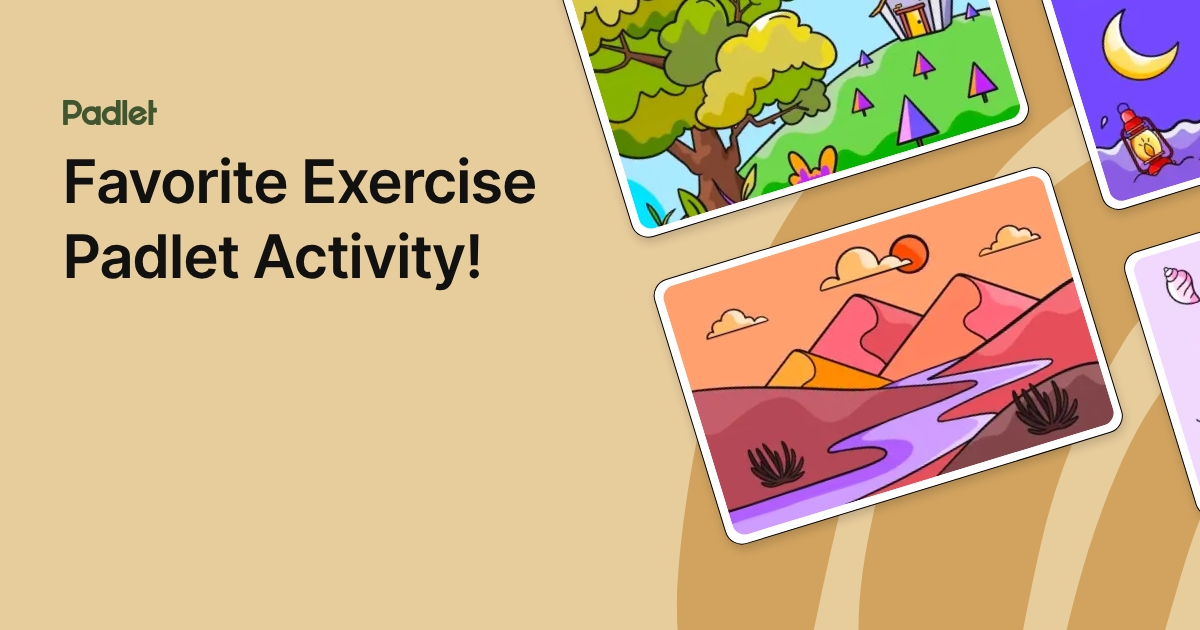 Favorite Exercise Padlet Activity!