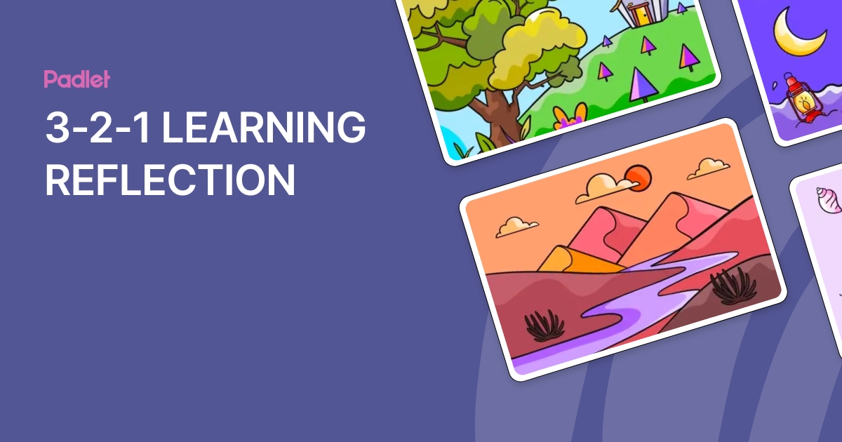 3-2-1 LEARNING REFLECTION