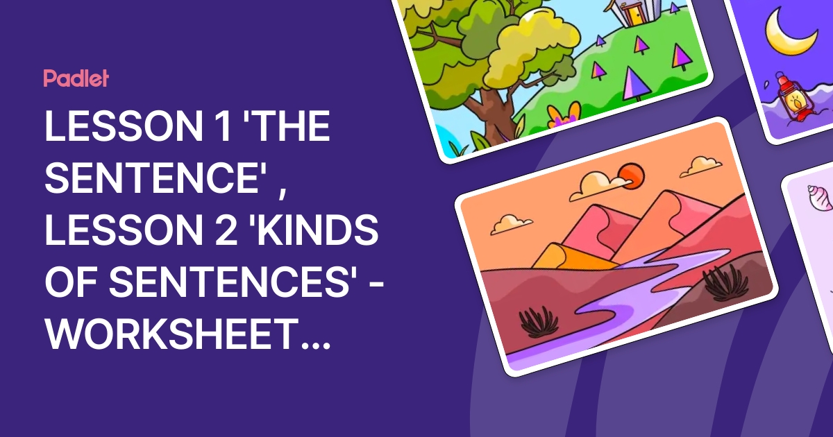 LESSON 1 'THE SENTENCE' , LESSON 2 'KINDS OF SENTENCES' - WORKSHEET AND ...