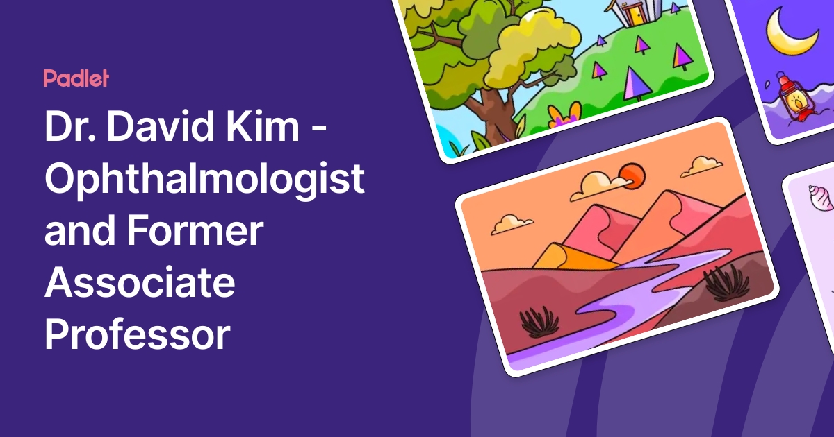 Dr. David Kim - Ophthalmologist and Former Associate Professor