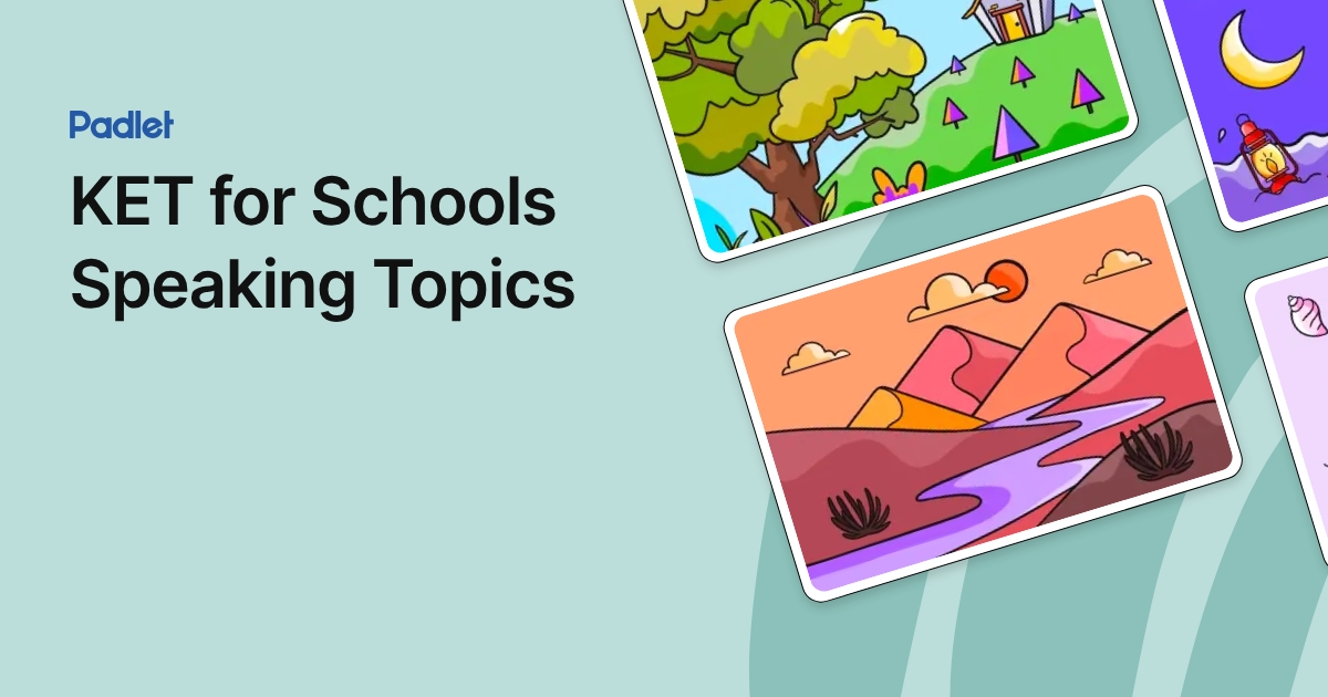 Ket Topic KET for Schools Speaking Topics