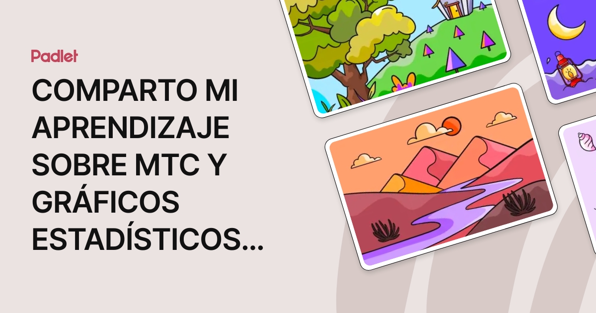 COMPARTO MI APRENDIZAJE SOBRE MTC Y GRÁFICOS ESTADÍSTICOS USANDO EXCEL
