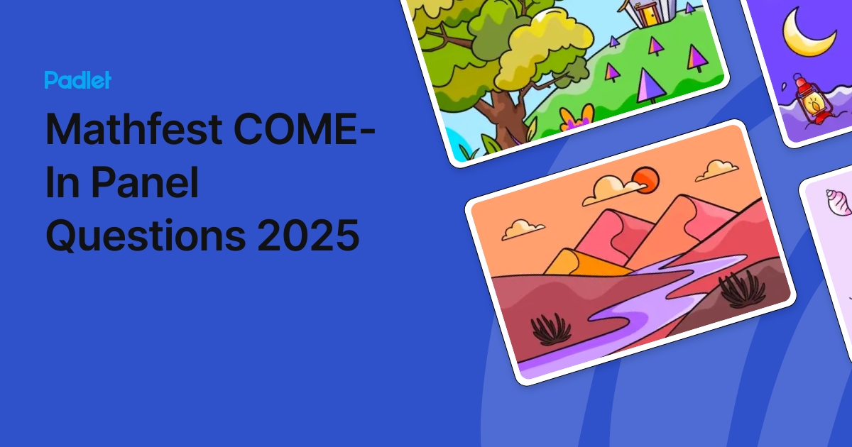 Mathfest COME-In Panel Questions 2025