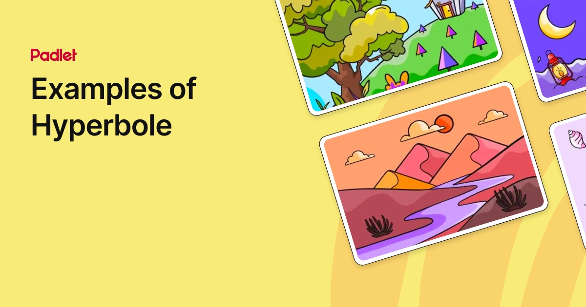 Examples of Hyperbole