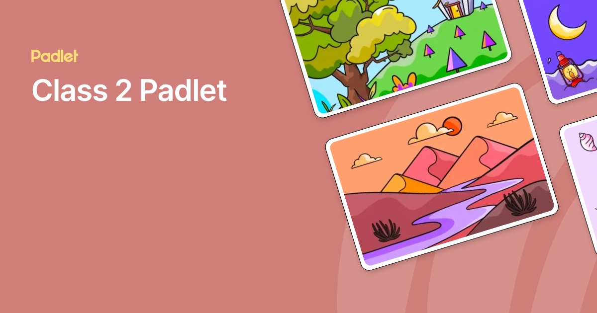 Class 2 Padlet