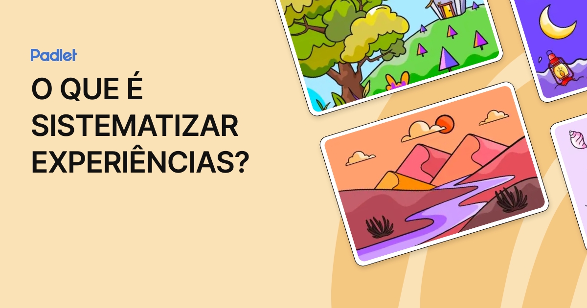 O QUE É SISTEMATIZAR EXPERIÊNCIAS?