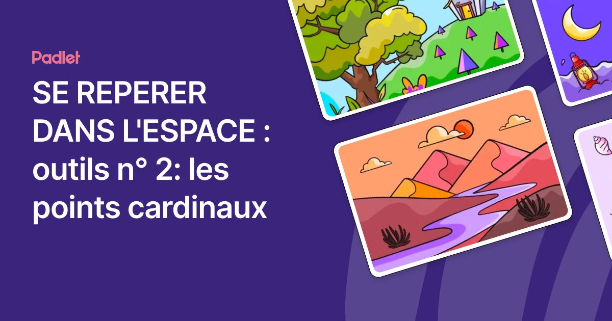 SE REPERER DANS L'ESPACE : outils n° 2: les points cardinaux