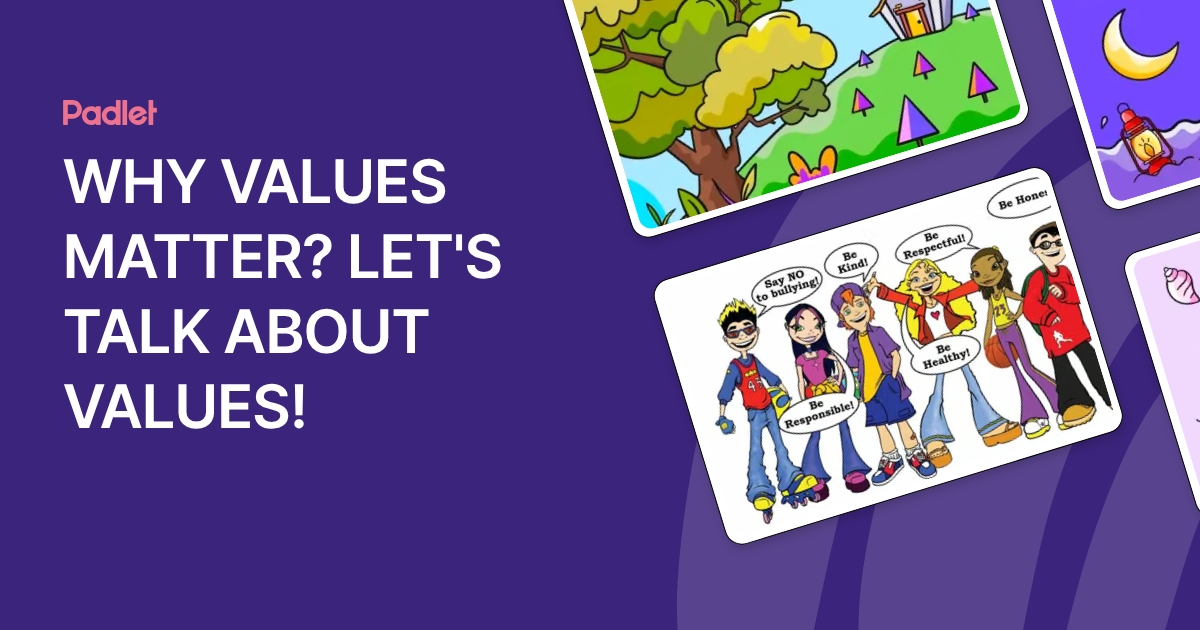 Discuss Values WHY VALUES MATTER? LET'S TALK ABOUT VALUES!