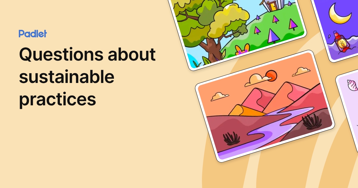 Questions about sustainable practices