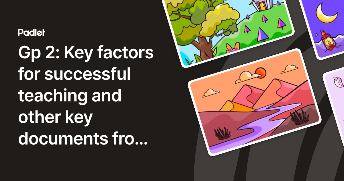 Gp 2: Key factors for successful teaching and other key documents from ...