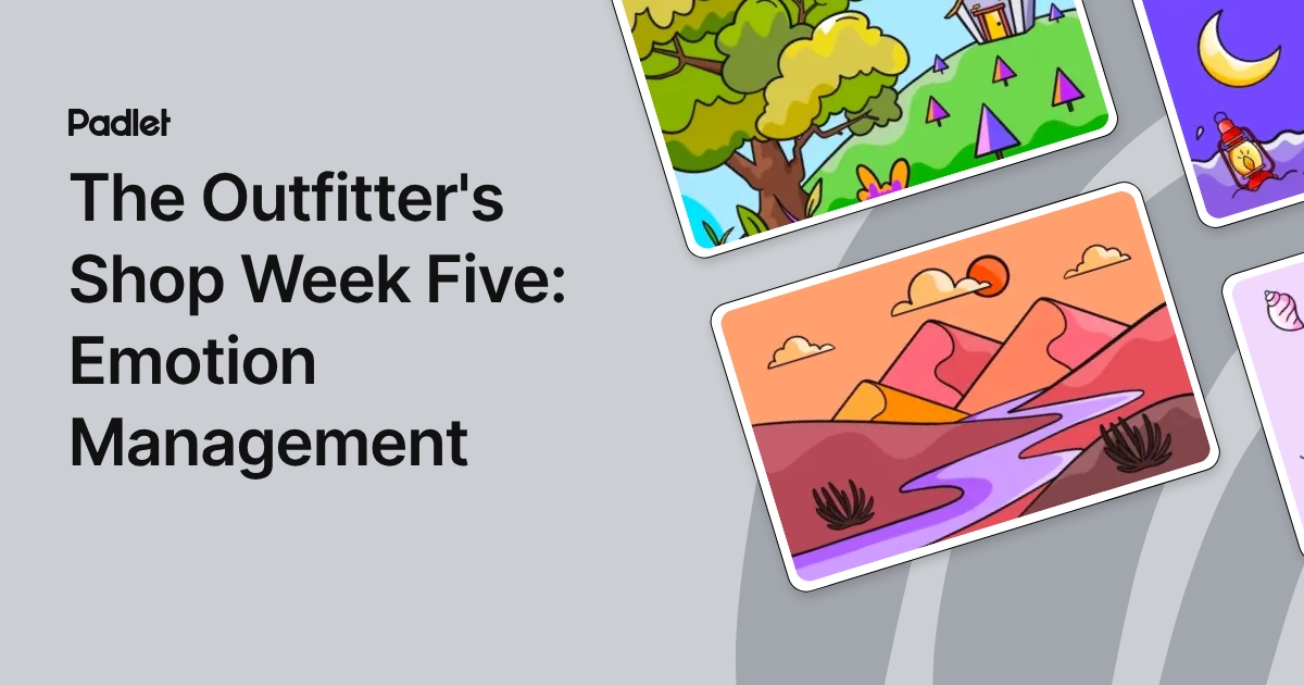 The Outfitter's Shop Week Five: Emotion Management
