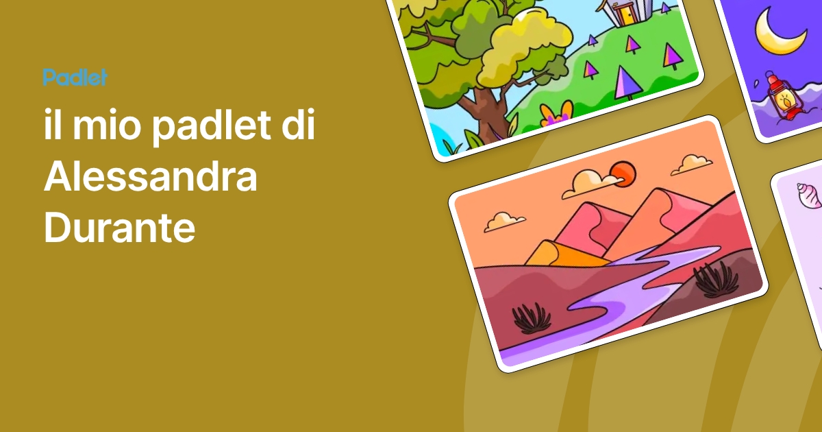 il mio padlet di Alessandra Durante