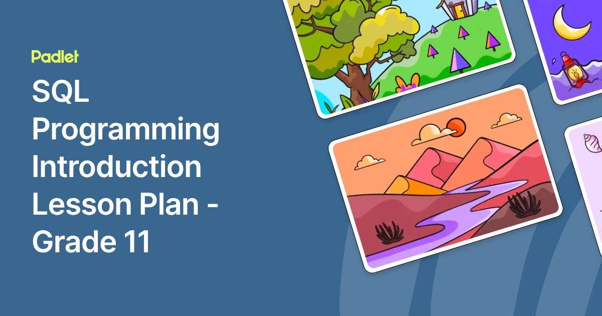 SQL Programming Introduction Lesson Plan - Grade 11