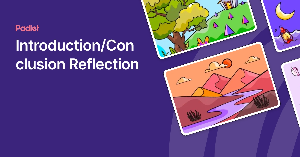 Introduction/Conclusion Reflection