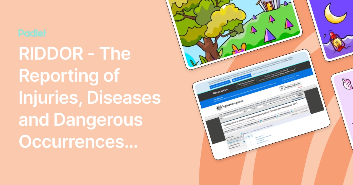 RIDDOR - The Reporting of Injuries, Diseases and Dangerous Occurrences ...