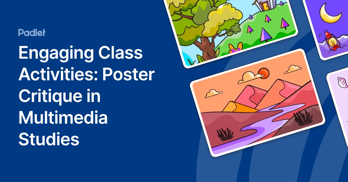 Engaging Class Activities: Poster Critique in Multimedia Studies