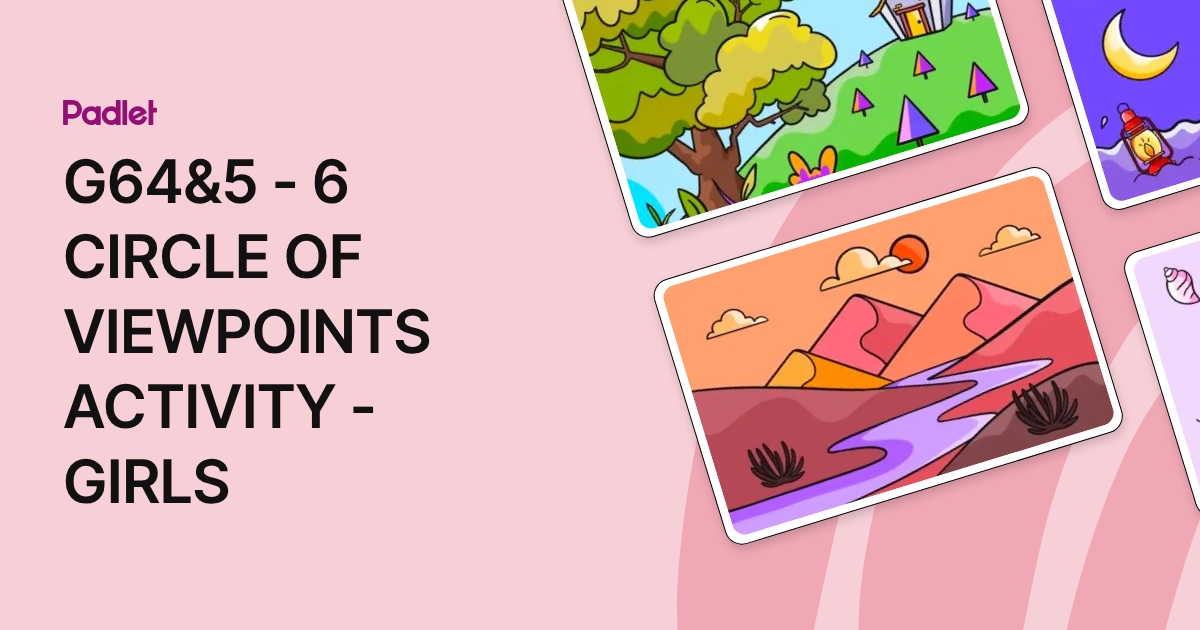G64&5 - 6 CIRCLE OF VIEWPOINTS ACTIVITY - GIRLS