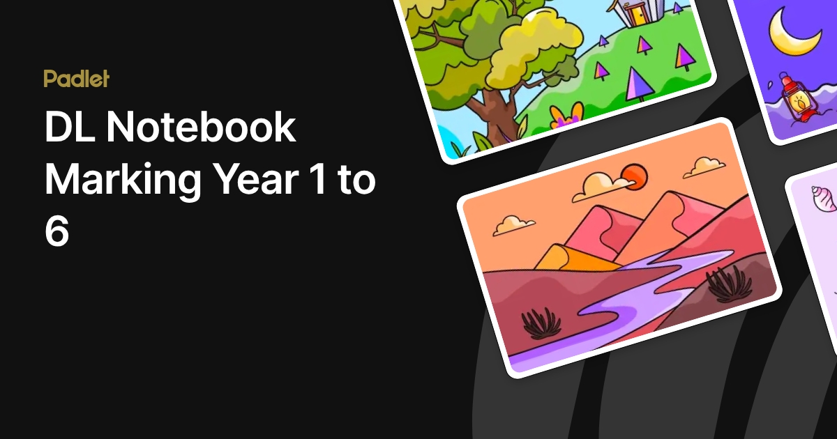 DL Notebook Marking Year 1 to 6